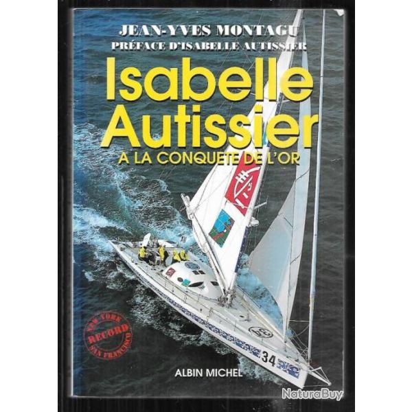isabelle autissier a la conqute de l'or  de jean-yves montagu