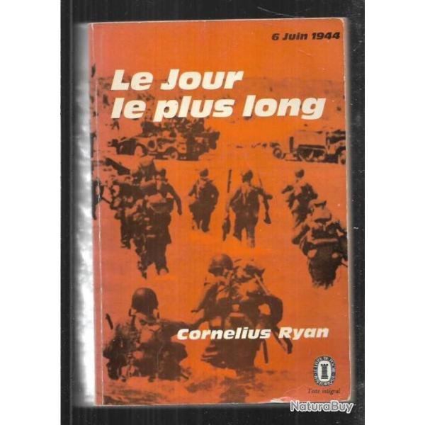Le jour le plus long. Corn�lius Ryan d�barquement de normandie livre de poche