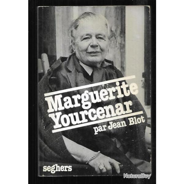 marguerite yourcenar de jean blot