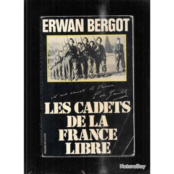 les cadets de la france libre d'erwan bergot