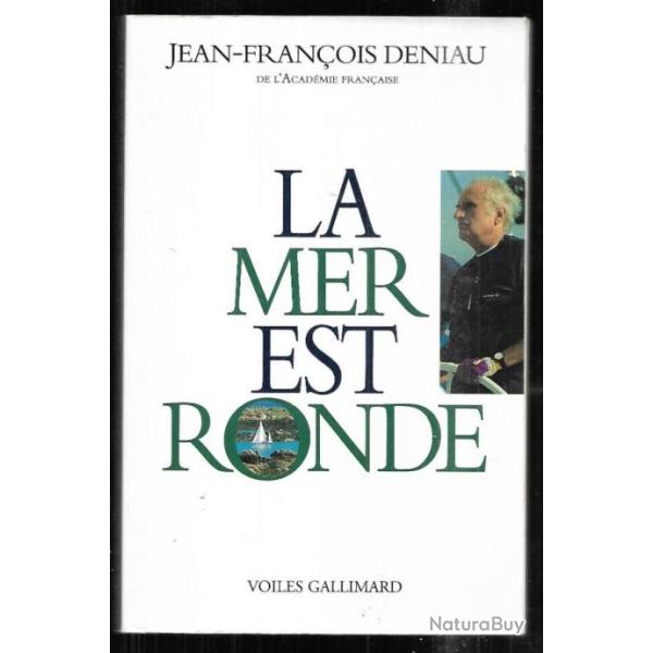 la mer est ronde de jean-fran�ois deniau