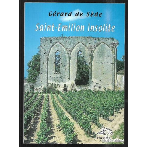 saint-�milion insolite de g�rard de s�de