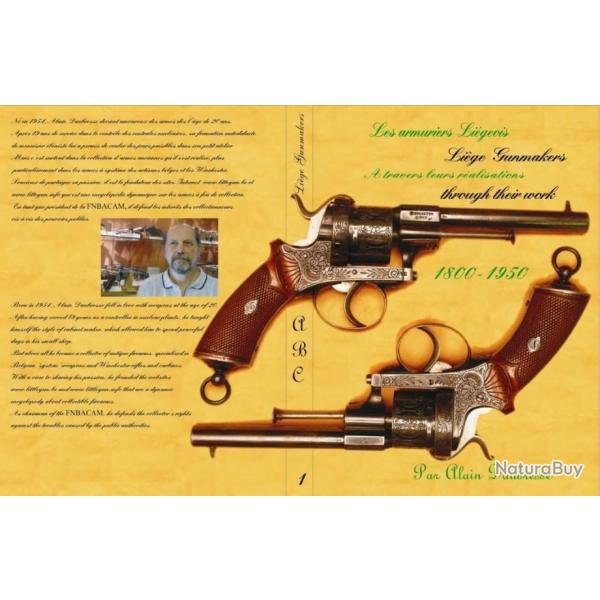 Encyclop�die "Les armuriers Li�geois � travers leurs r�alisation 1800 - 1950" ENCYCLOPEDIE COMPLETE