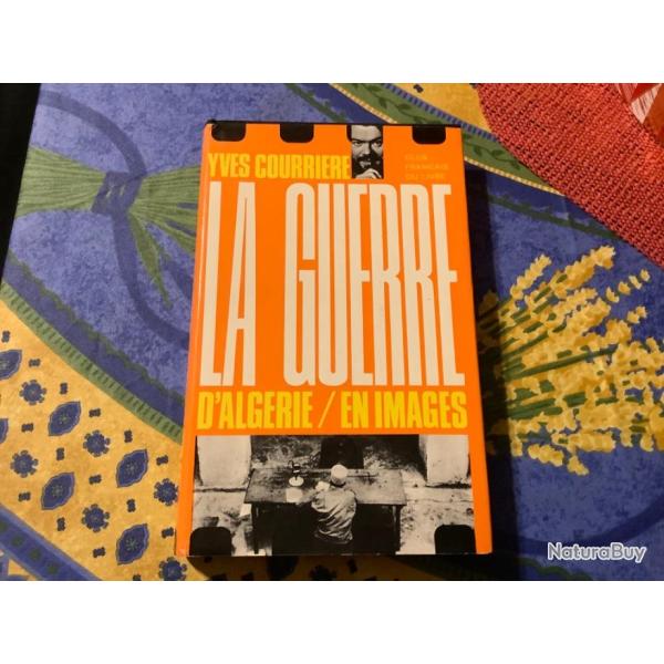 Livre, la guerre d'Alg�rie de Yves courri�re