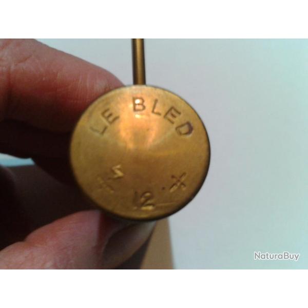 Rare douille calibre 12  Broche "Le Bled"