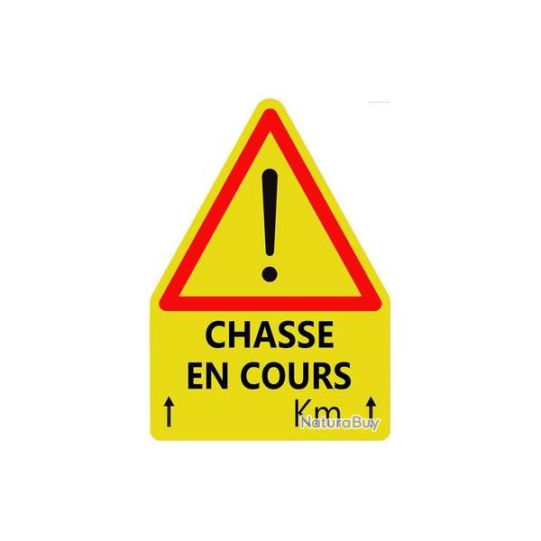 PANNEAU CHASSE EN COURS JAUNE/NOIR/ROUGE AKYLUX 100CM X 70CM