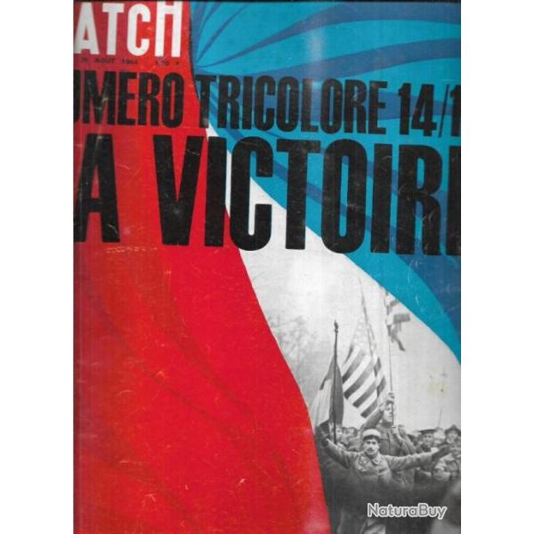 paris match 803 aout 1964 num�ro tricolore 14/18 la victoire , car petit saint-bernard , soraya,