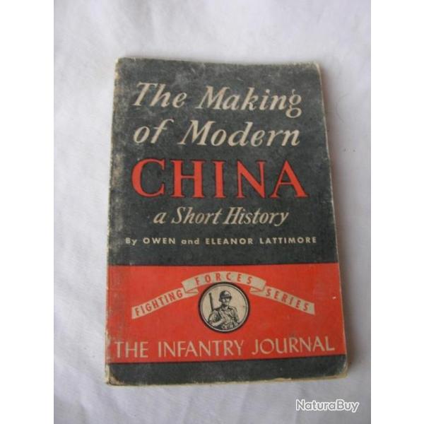 WW2 US LIVRET POUR SOLDAT AM�RICAIN MAKING OF MODERN CHINA  INFANTRY JOURNAL COPYRIGHT 44