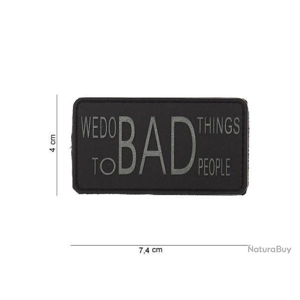 Patch 3D PVC We Do Bad Things Gris & Noir (101 Inc)