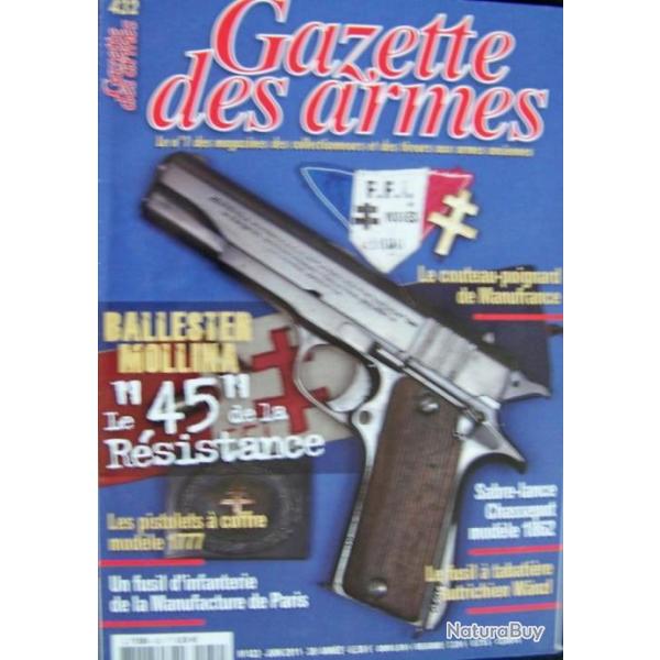 " LA GAZETTE DES ARMES " N 432 DE JUIN 2011 - TRES BON ETAT