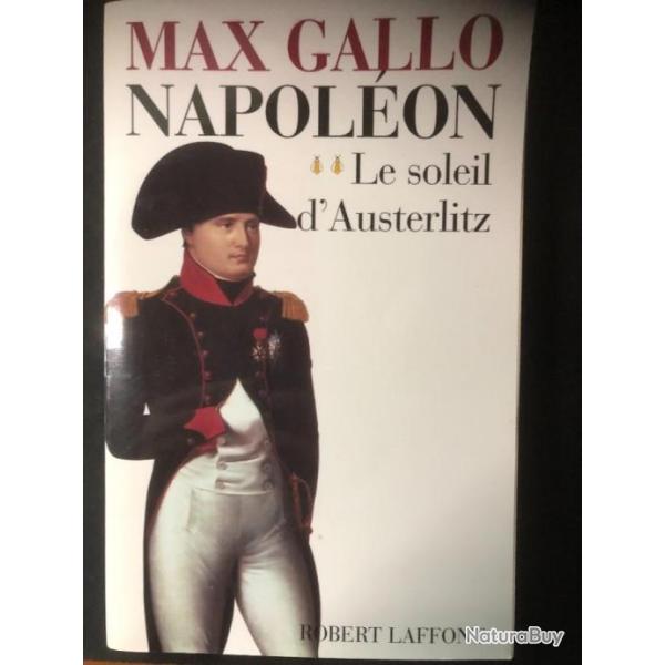 Livre Napol�on Le soleil d'Austerlitz de Max Gallo