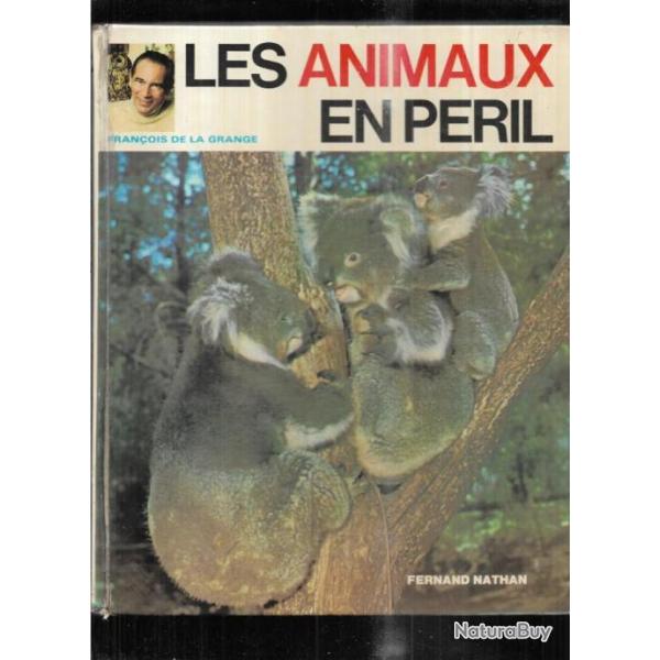 les animaux en p�ril de fran�ois de la grange