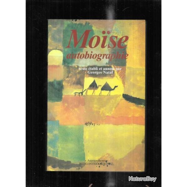moise autobiographie , texte �tabli et annot� par georges nataf