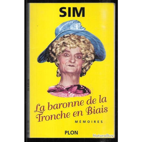 la baronne de la tronche en biais m�moires  de sim