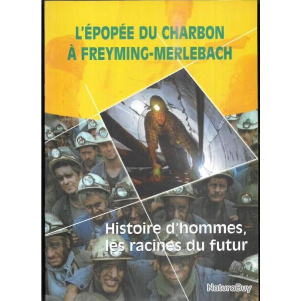 du charbon et des hommes histoire des houill�res du bassin de lorraine 1946 � 1992 + plaquette