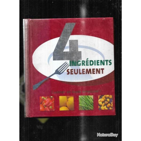 la bonne cuisine d'aujourd'hui + 4 ingr�dients seulement + pr�parer les coquillages et crustac�s +