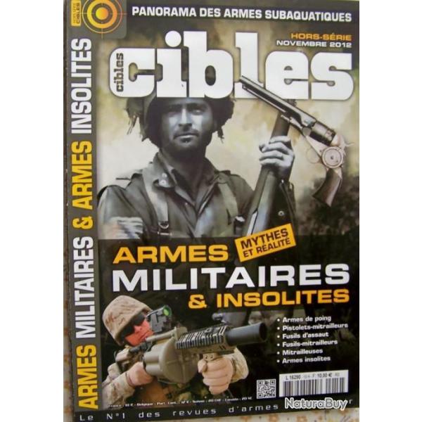 HORS-SERIE 'CIBLES" ARMES MILITAIRES & INSOLITES !!!!!  N� DE NOVEMBRE 2012