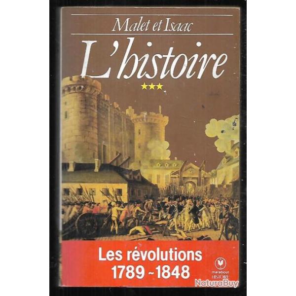 les rvolutions 1789-1848 l'histoire tome 3 de malet et isaac Marabout histoire 356