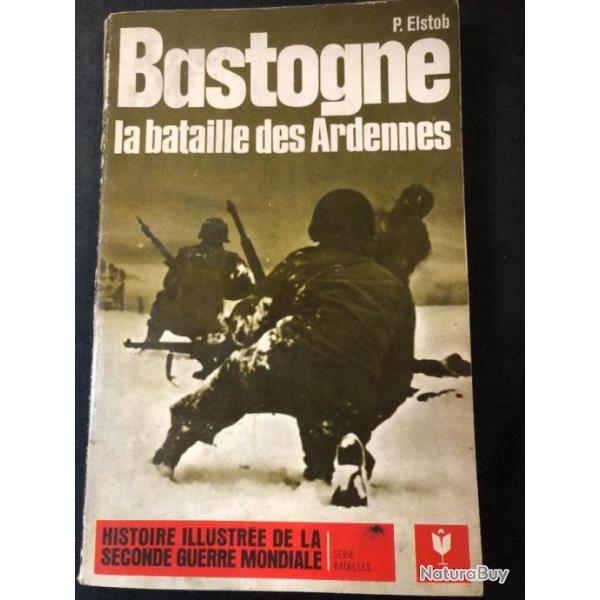 Livre Bastogne la bataille des Ardennes