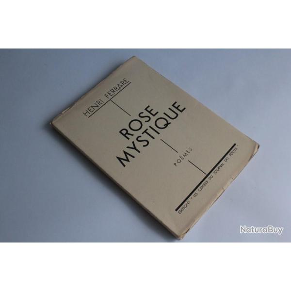 Livre Po�mes Rose Mystique Henri Ferrare envoie d�dicac� EO 1934