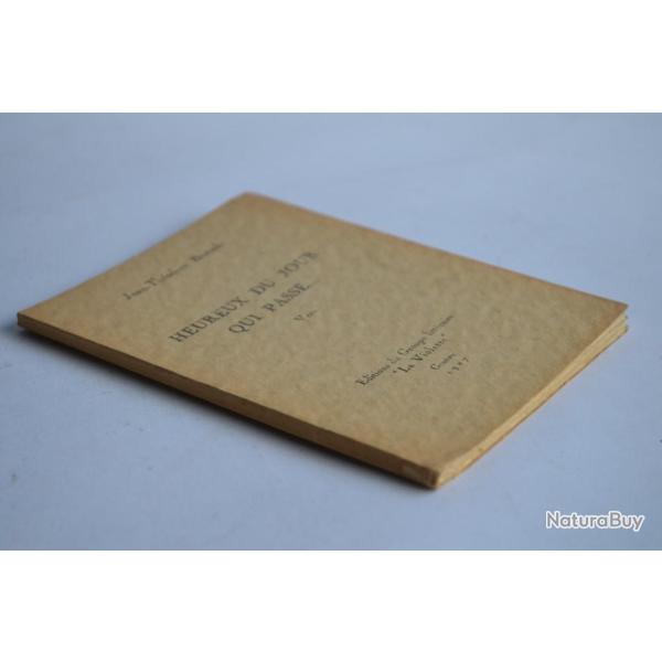 Livre Heureux du jour qui passe... Jean-Thodore Brutsch 1927