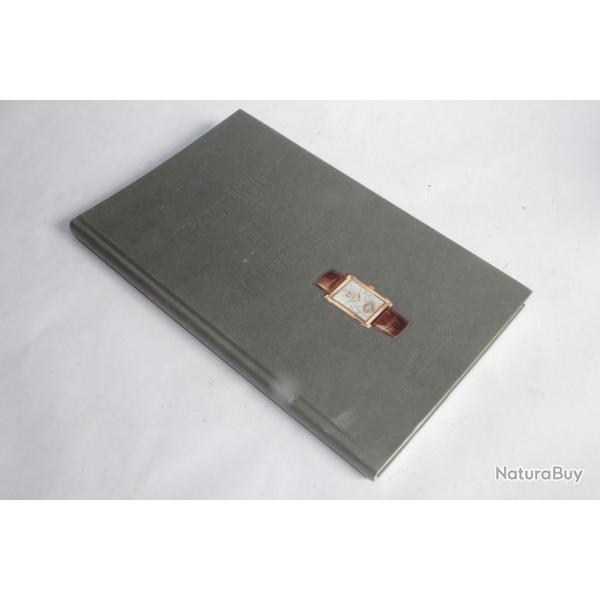 Livre A. LANGE & SHNE La tradition en mouvement Catalogue 2008