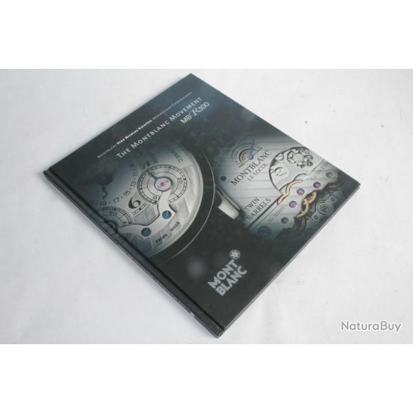 Livre The Montblanc Movement MB R100 Montre Horlogerie