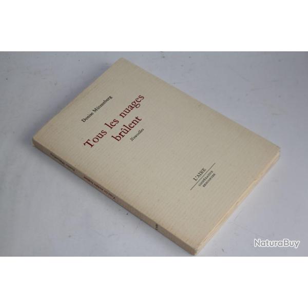 Livre ddicac Denise Mtzenberg Tous les nuages brlent 1975