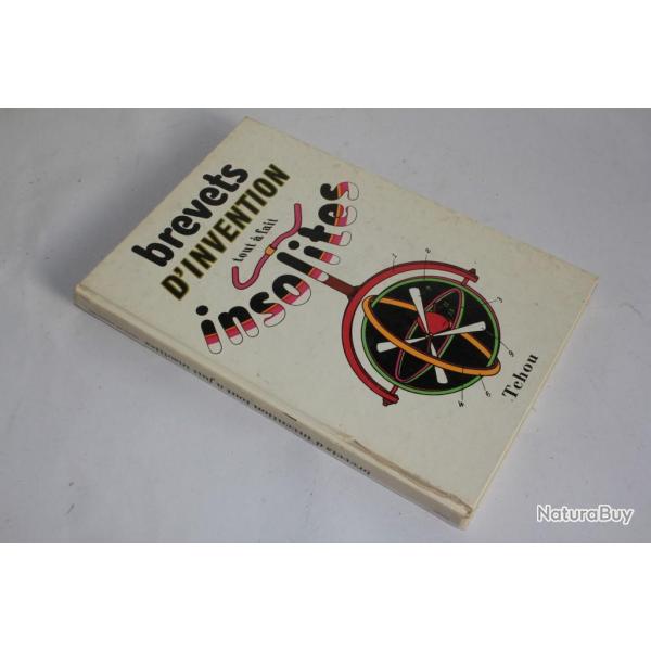 Livre Brevet d'invention tout  fait insolites Tchou 1968