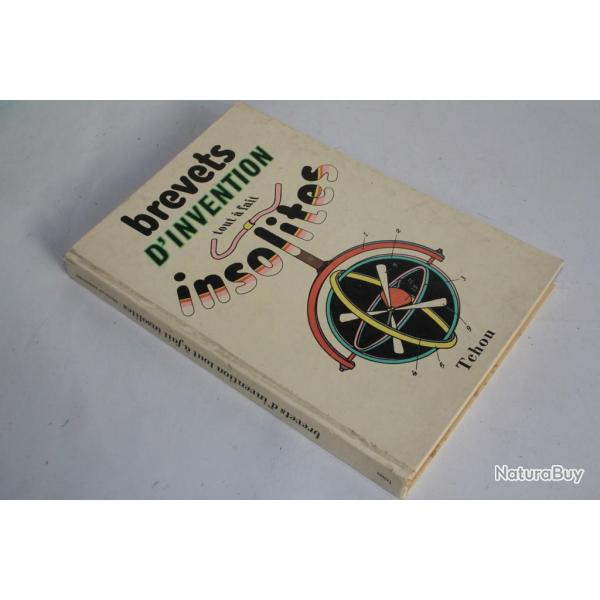 Livre Brevet d'invention tout  fait insolites Tchou 1968