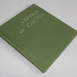 Livre Célébration du Cactus Robert Morel