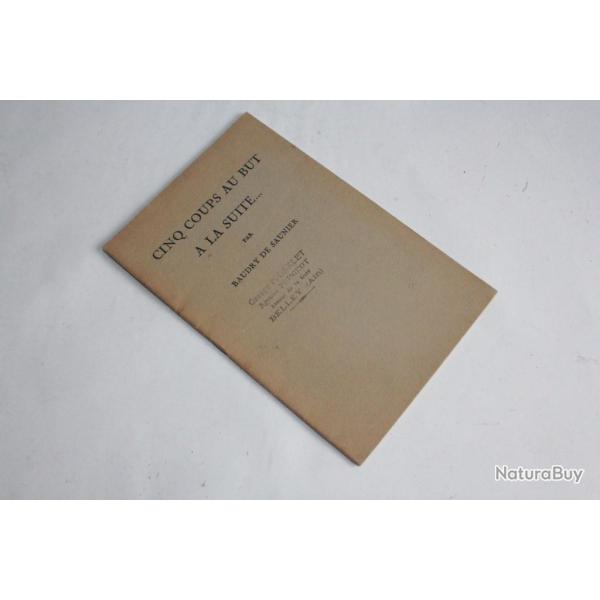 Livre automobile Peugeot Cinq coups au but  la suite...