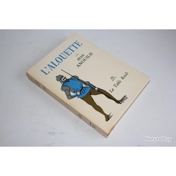 Livre L'alouette Jean Anouilh La table ronde 1953