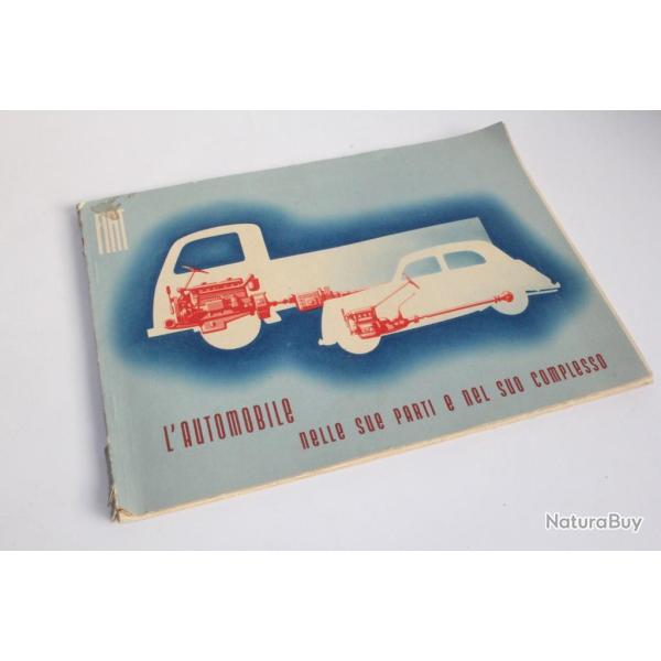 Livret FIAT L'automobile nelle sue parti e nel suo complesso