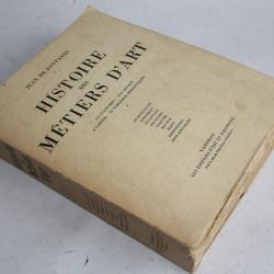 Livre Histoire des Métiers d'Art Jean De Fontanes 1950