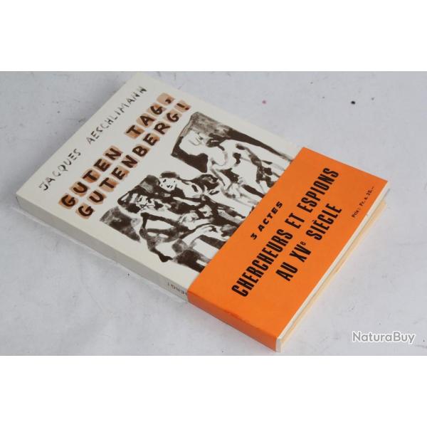 Livre Guten Tag, Gutenberg Jacques Aeschlimann Th��tre