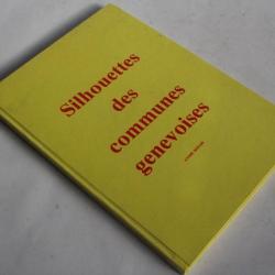 Livre Silhouettes des communes genevoises André Rodari Armorial Suisse