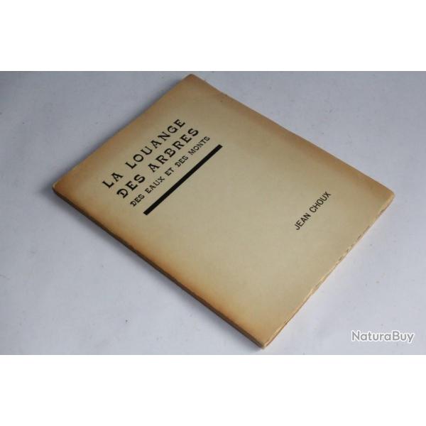 Livre d�dicac� Jean Choux La louange des arbres 1924