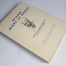 Livre dédicacé Guy de Bellet Mort le nègre 1931