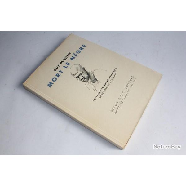 Livre d�dicac� Guy de Bellet Mort le n�gre 1931