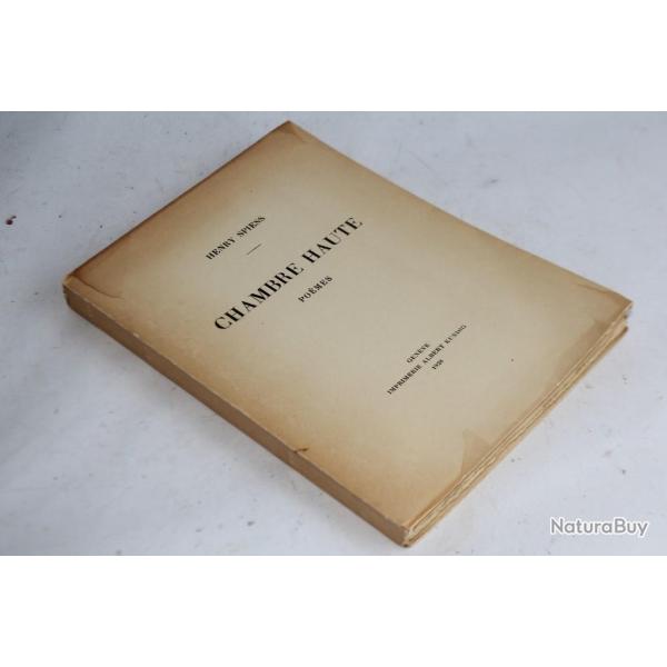 Livre Henry Spiess Chambre Haute Po�mes 1928