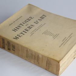 Livre Histoire des métiers d'art signé Jean de Fontanes 1950