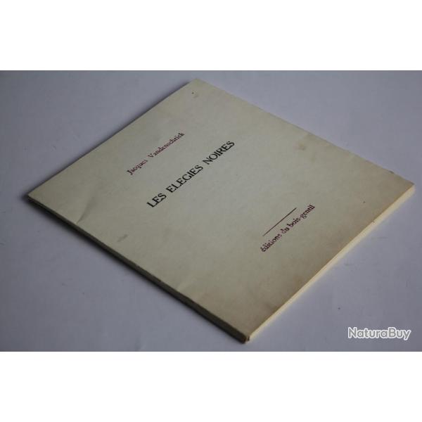 Livre Jacques Vandenschrick signe Les lgies noires 1983