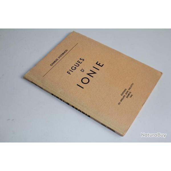Livre Charles d'Eternod Figues d'Ionie 1940
