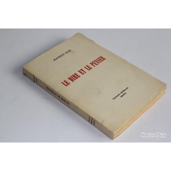 Livre Maurice KUES ddicace Le dire et le penser 1954