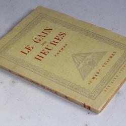 Livre signé Marc Vuichet Le gain des heures Poèmes 1942