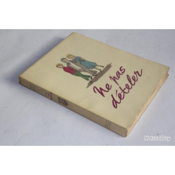 Livre Ne pas dteler Docteur Julien Besanon illustrations Jean Dratz