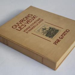 Livre Ouvrons les yeux Voyage esthétique à travers la suisse G. Fatio