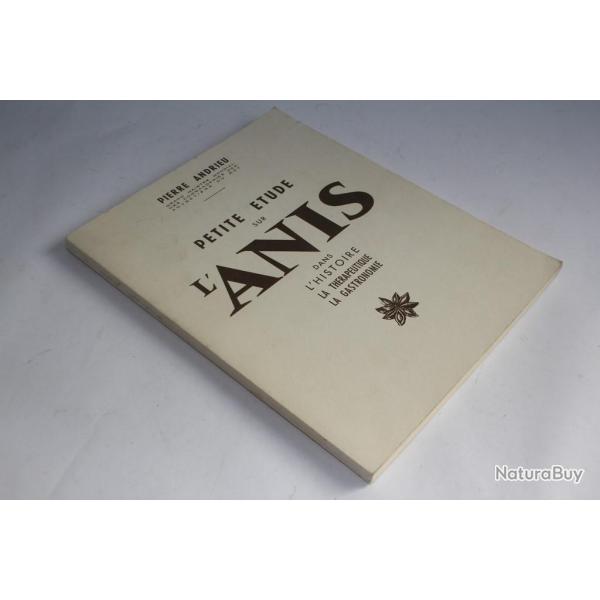 Livre Petite tude sur l'anis Pierre Andrieu 1961