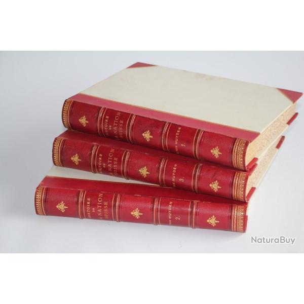 Livre Histoire de la Nation Suisse B. Van Muyden 3 volumes 1896